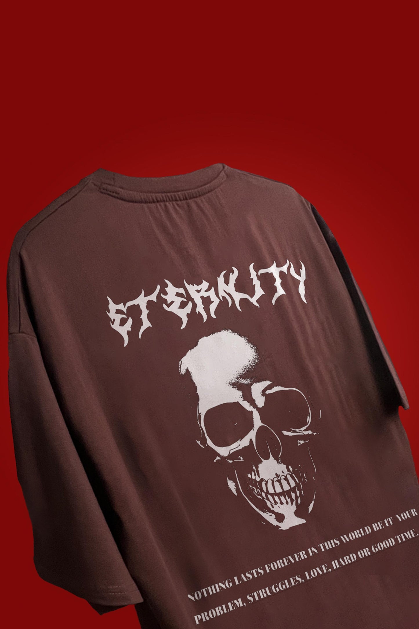 Shop ETERNITY: NOTHING LASTS FOREVER OVERSIZED T-SHIRT Online in Pakistan