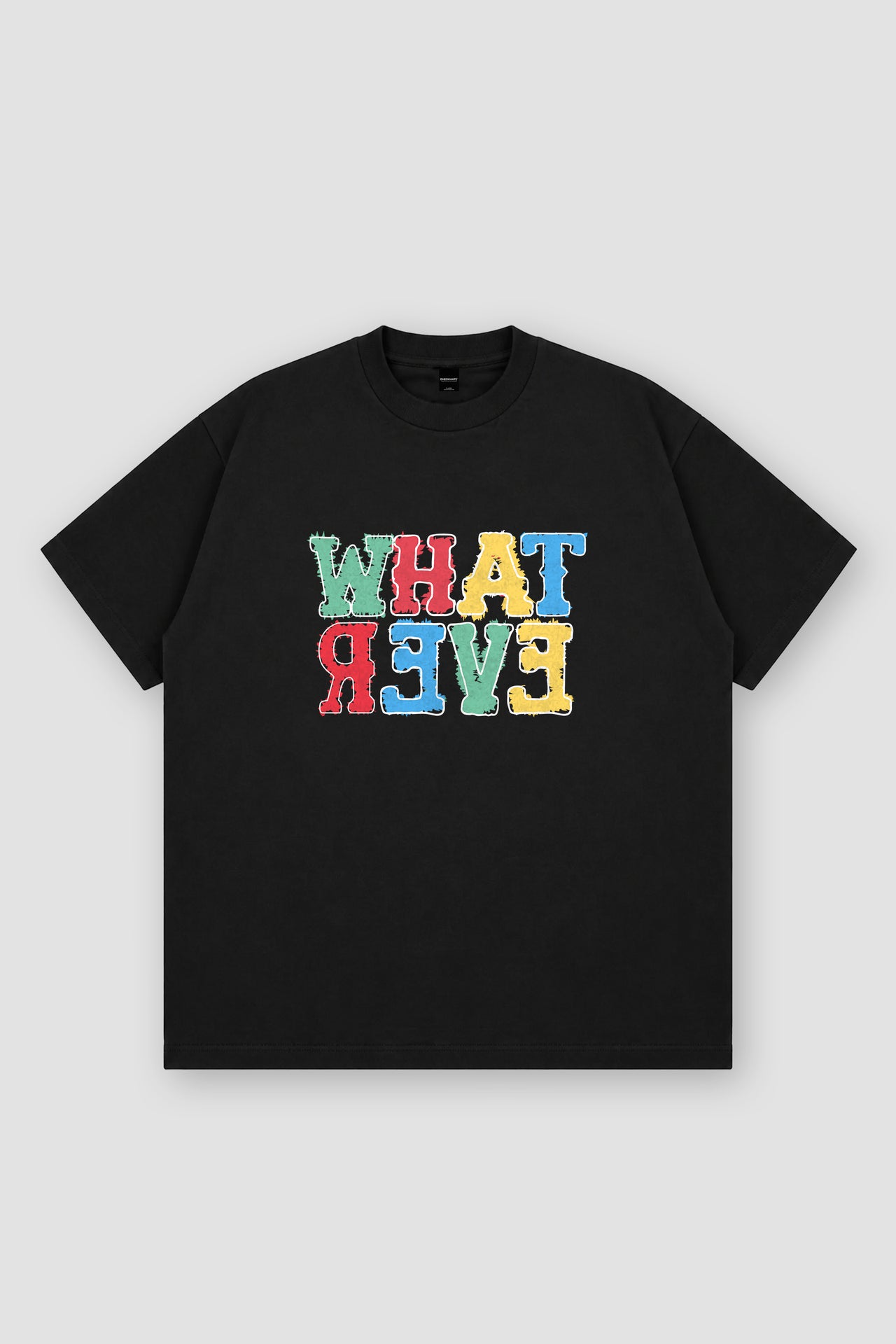 WHAT EVER OVERSIZED T-SHIRT