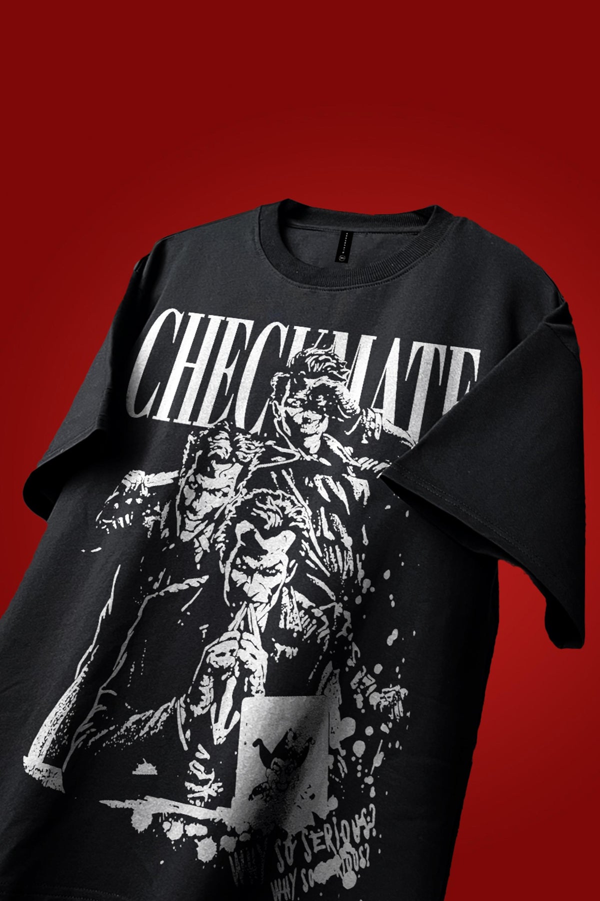 JOKER: WHY SO SERIOUS? OVERSIZED T-SHIRT - Shop Now - Checkmate Atelier