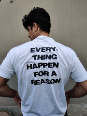 Everything Happens White B&W Front/Back T-Shirt